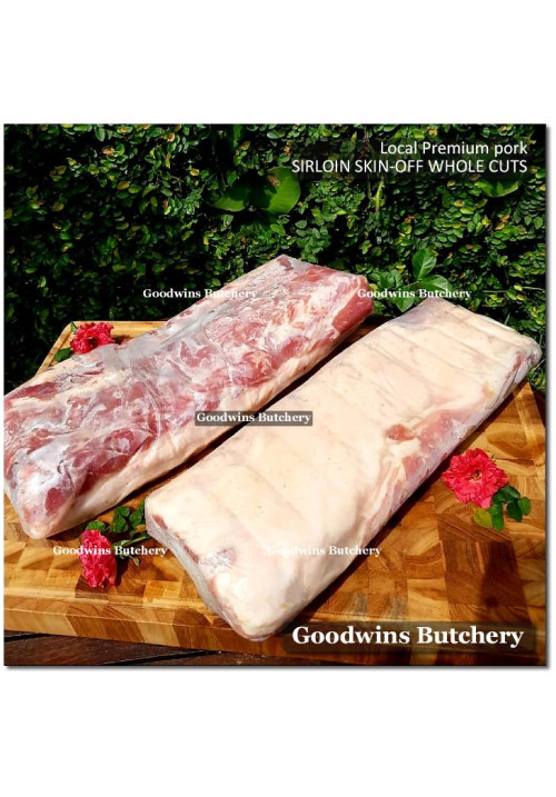 Pork Karbonat Has Luar SIRLOIN SKIN OFF frozen Local Premium WHOLE CUT +/- 4kg (price/kg)